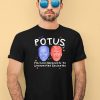 Potus Political Opponents To Unexpected Soulmates Shirt