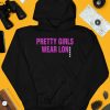 Pretty Girls Wear Lon Shirt4