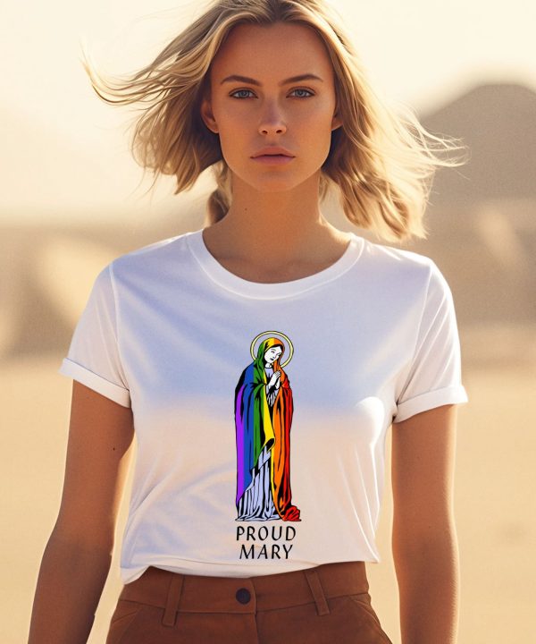 Proud Mary Pride Flag Shirt1