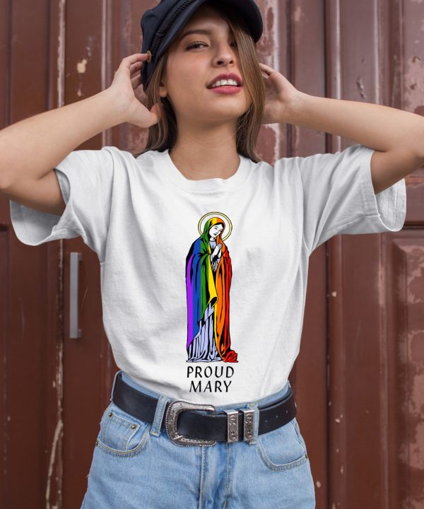 Proud Mary Pride Flag Shirt2