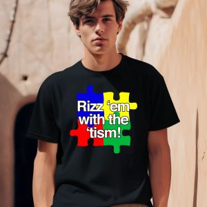 Puzzle Rizz Em With The Tism Shirt