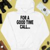 Quoted For A Good Time Call Shirt4