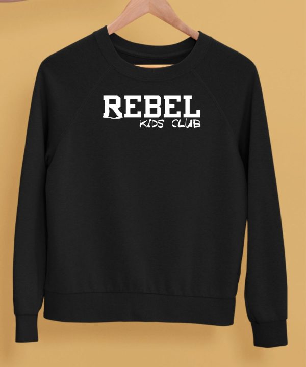 Rebel Kid Club Shirt5