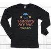 Redpillthreads Toddlers Are Not Trans Shirt6