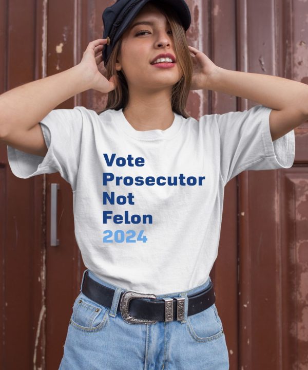 Reps4biden Vote Prosecutor Not Felon 2024 Shirt2