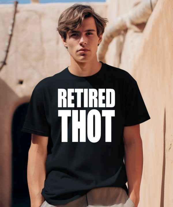 Retired Thot Shirt