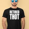 Retired Thot Shirt1