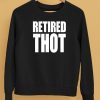 Retired Thot Shirt5