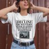 Rogue Print Co The Decline Of Western Civilization Will Be Televised Shirt2