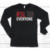 Rsl Vs Everyone Shirt6