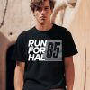 Run For Hal 85 Shirt0