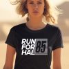 Run For Hal 85 Shirt2