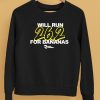 Runa Running Will Run 262 For Bananas Shirt5