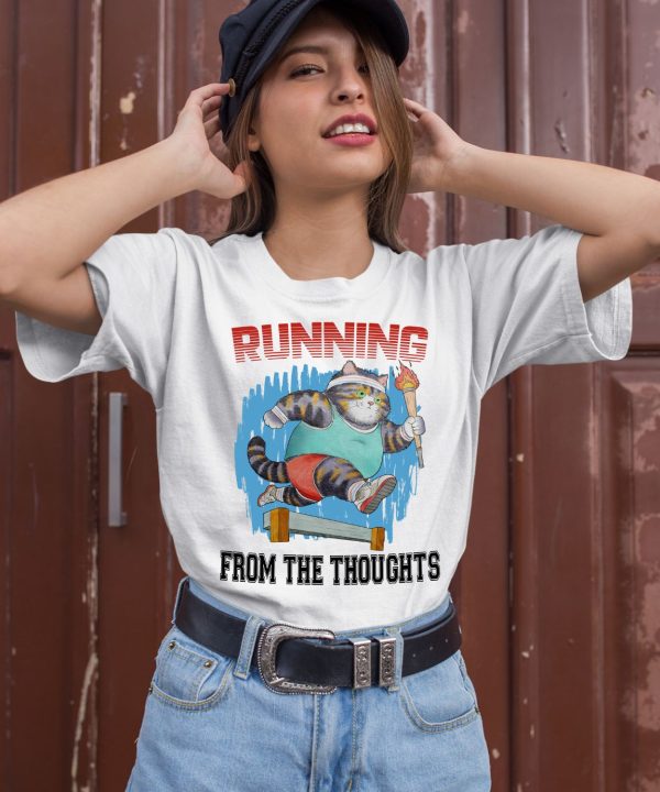 Running From The Thoughts Shirt