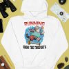 Running From The Thoughts Shirt4