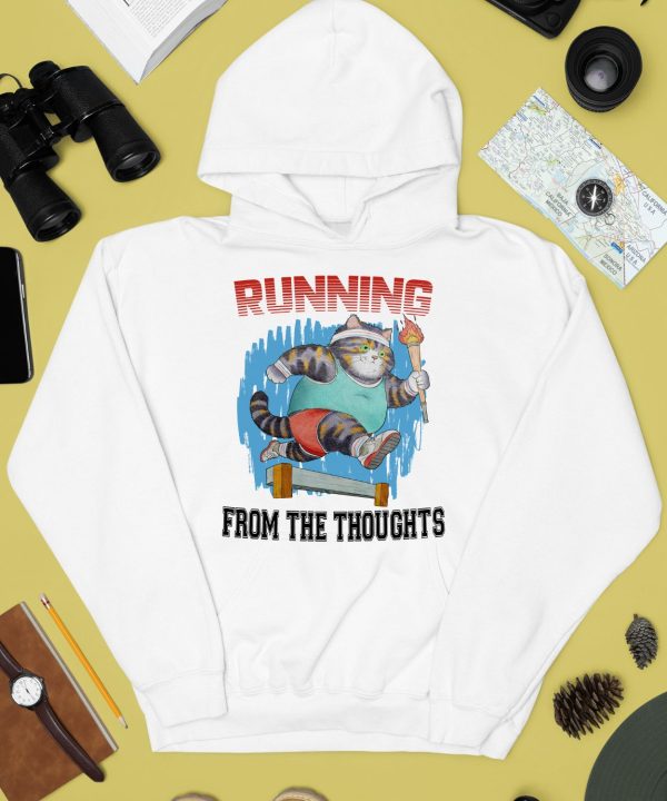 Running From The Thoughts Shirt4