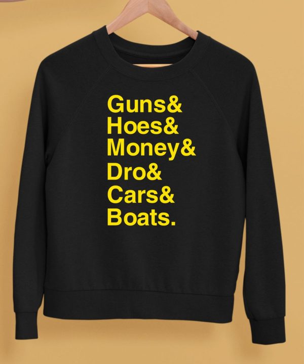 Ryan Long Guns Hoes Money Dro Cars Boats Shirt5