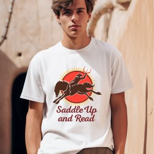 Saddle Up And Read Swag Shirt