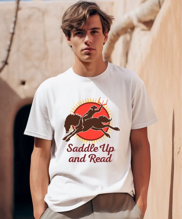 Saddle Up And Read Swag Shirt