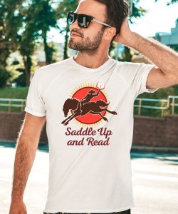 Saddle Up And Read Swag Shirt3