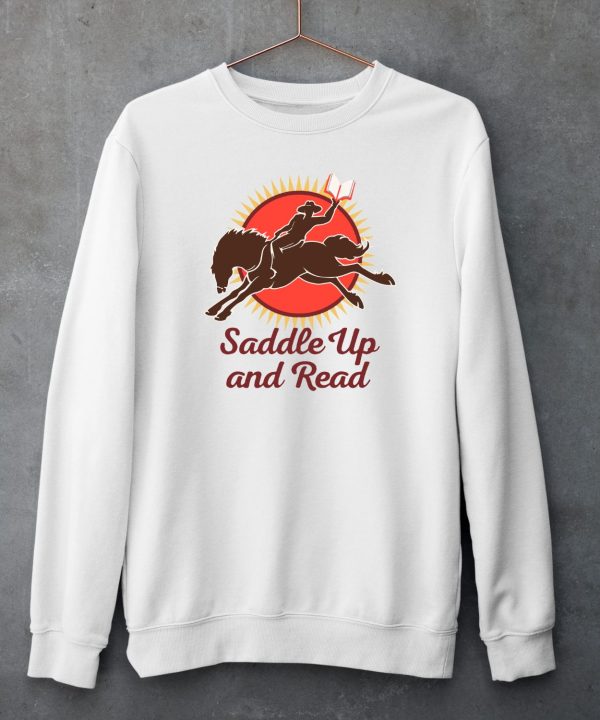 Saddle Up And Read Swag Shirt5