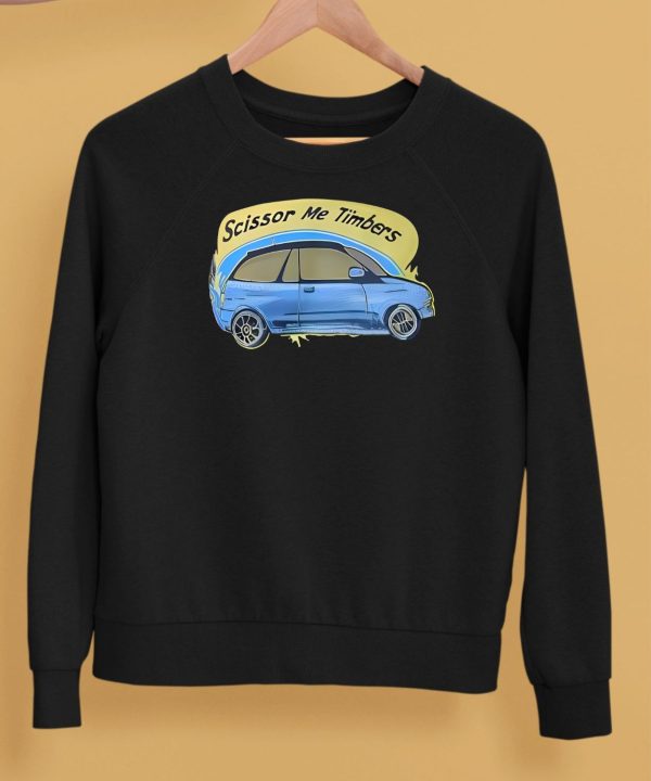 Scissor Me Timbers Car Shirt5