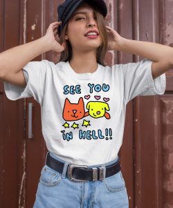 See You In Hell Cat And Dog Shirt