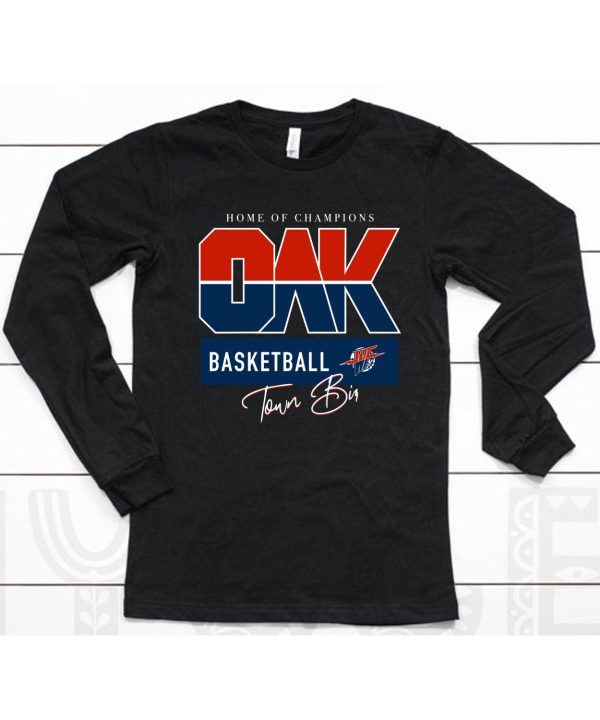 ShopWarriorstalk Home Of Champions Oak Basketball Shirt6