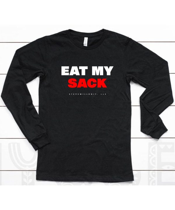 Stevewilldoit Eat My Sack Shirt6