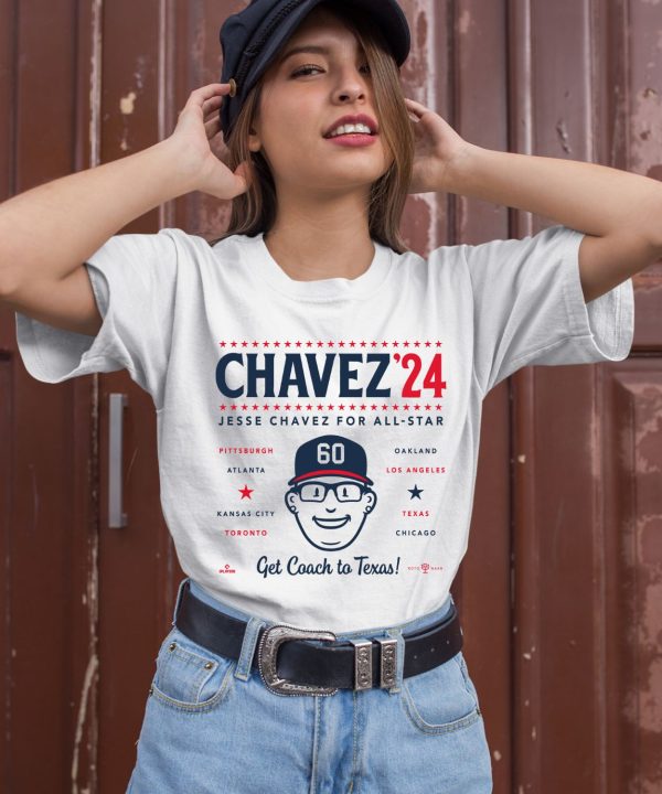 Team Atlanta Braves Wearing Chavez 24 Jesse Chavez For All Star Get Coach To Texas Shirt2