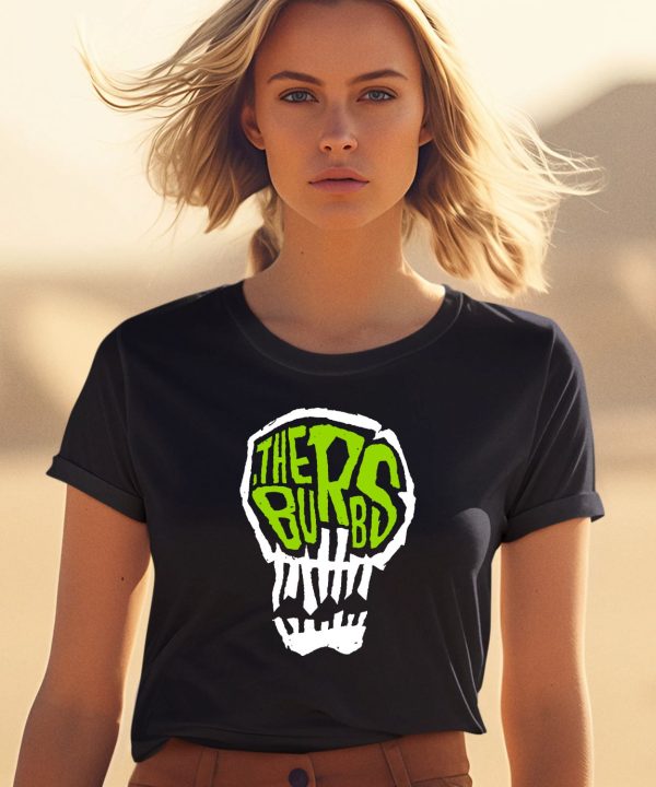 The Burbs Skull Shirt2