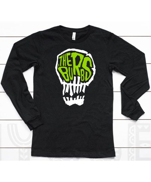 The Burbs Skull Shirt6