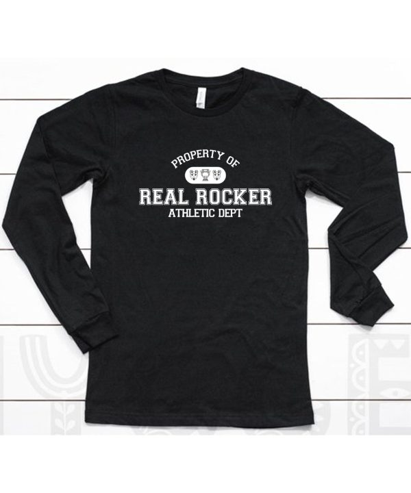 The Home Team Store Property Of Real Rocker Athletic Dept Shirt6