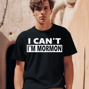 The KidS Wearing I Cant Im Mormon Shirt