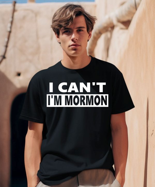 The KidS Wearing I Cant Im Mormon Shirt