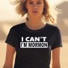 The KidS Wearing I Cant Im Mormon Shirt2