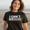 The KidS Wearing I Cant Im Mormon Shirt3