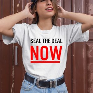 The Protesters Wearing Seal The Deal Now Shirt