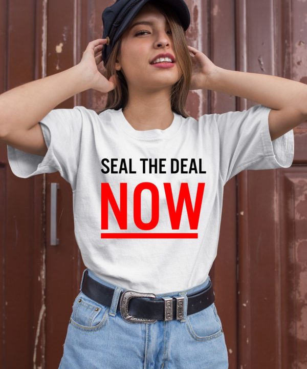 The Protesters Wearing Seal The Deal Now Shirt