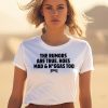 The Rumors Are True Hoesmad And Niggas Too Shirt1