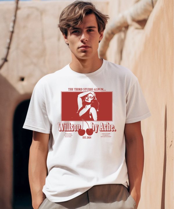 The Third Studio Ablum Willson By Ashe Shirt0