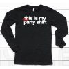 This Is My Rd Party Shirt Shirt6