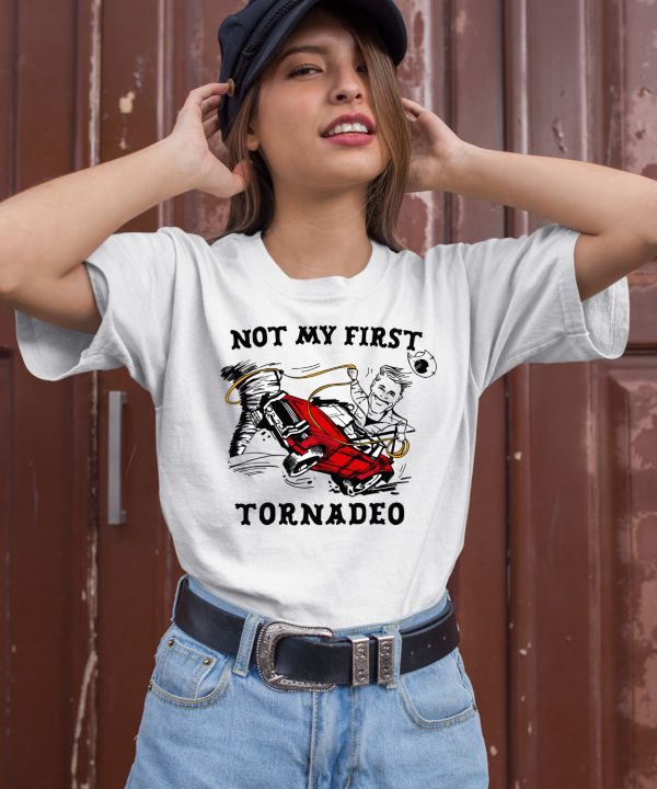 Twisters Glen Powell Not My First Tornadeo Shirt