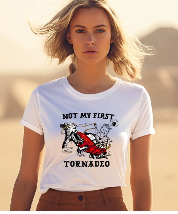 Twisters Glen Powell Not My First Tornadeo Shirt1