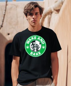 Wake And Bake Starbucks Weed Shirt