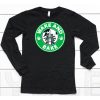 Wake And Bake Starbucks Weed Shirt6