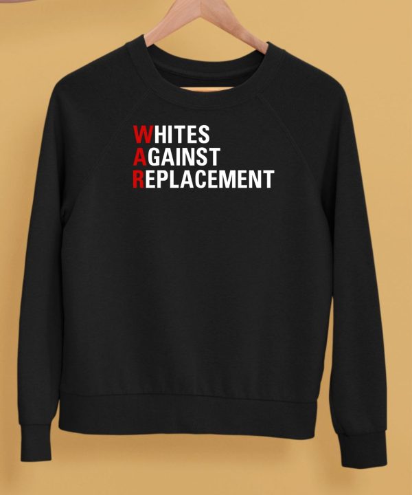 Whites Against Replacement Shirt5