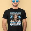 You Exist In The Context Of All In Which You Live And What Came Before You Coconut Tree Queen Shirt