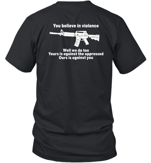 Zulu Huey Newton You Believe In Violence Shirt7