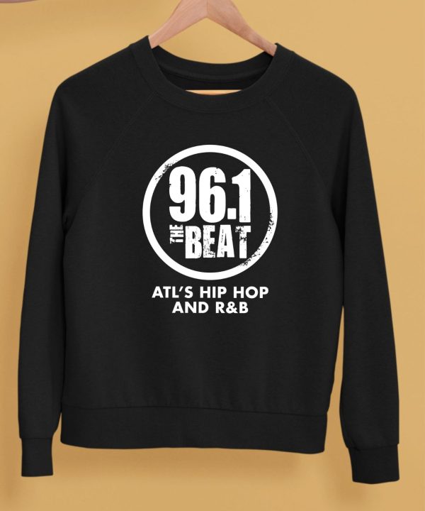 961 The Beat Atl Hip Hop And RB Shirt5